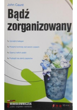 Bądź zorganizowany
