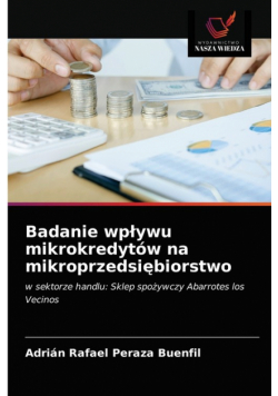 Badanie wpływu mikrokredytów na mikroprzedsiębiorstwo