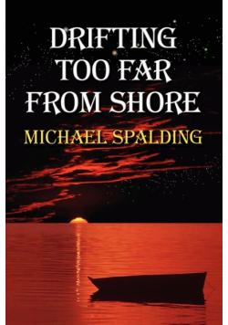 Drifting Too Far From Shore