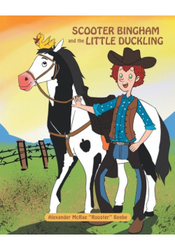 Scooter Bingham and the Little Duckling