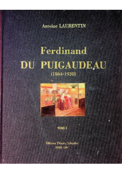 Ferdinand du Puigaudeau tome 1