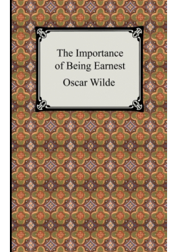 The Importance of Being Earnest