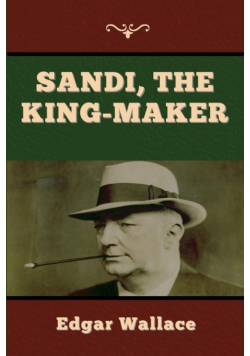 Sandi, the King-maker