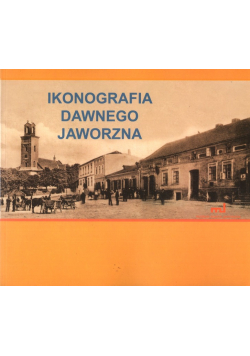 Ikonografia dawnego Jaworzna