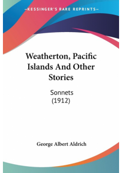 Weatherton, Pacific Islands And Other Stories