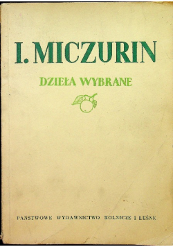 Miczurin Dzieła wybrane