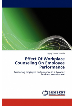 Effect Of Workplace Counseling On Employee Performance