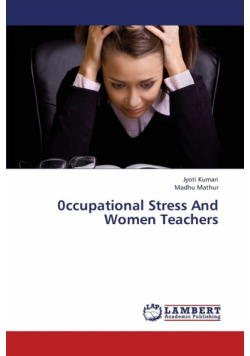 0ccupational Stress and Women Teachers