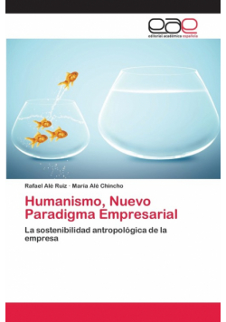 Humanismo, Nuevo Paradigma Empresarial