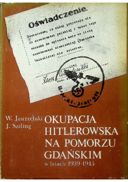Okupacja hitlerowska na Pomorzu Gdańskim w latach 1939-1945