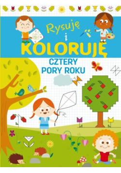 Rysuję i koloruję. Cztery pory roku
