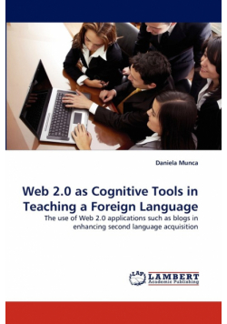 Web 2.0 as Cognitive Tools in Teaching a Foreign Language