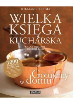 Wielka księga kucharska Gotujemy w domu