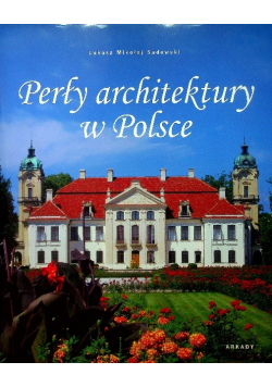 Perły architektury w Polsce