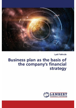 Business plan as the basis of the company's financial strategy