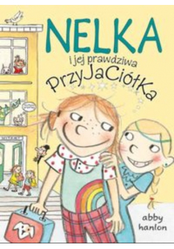 Nelka i jej prawdziwa przyjaciółka