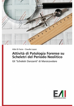 Attivita Di Patologia Forense Su Scheletri del Periodo Neolitico