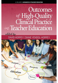 Outcomes of High-Quality Clinical Practice in Teacher Education