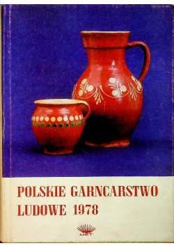 Polskie garncarstwo ludowe 1978