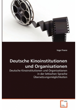 Deutsche Kinoinstitutionen und Organisationen