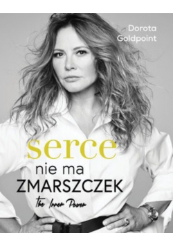 Serce nie ma zmarszczek The Inner Power