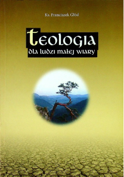 Teologia dla ludzi małej wiary