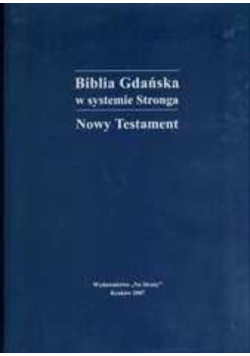 Biblia Gdańska w systemie Stronga Nowy Testament