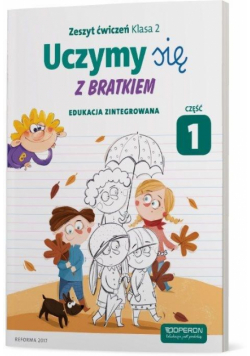 Uczymy się z Bratkiem 2 Zeszyt ćwiczeń cz.1 OPERON