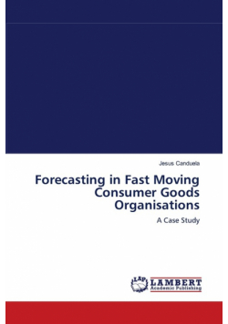 Forecasting in Fast Moving Consumer Goods Organisations