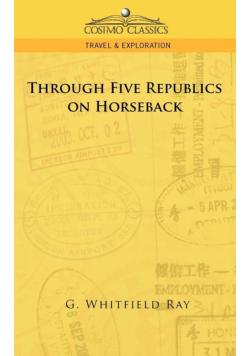 Through Five Republics on Horseback