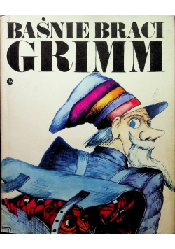 Baśnie braci Grimm Tom I