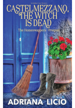 Castelmezzano, The Witch is Dead