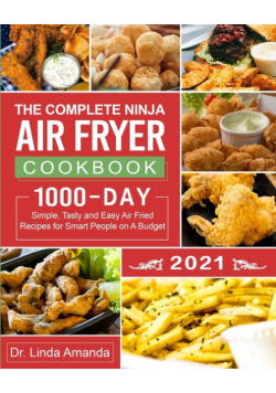 The Complete Ninja  Air Fryer Cookbook 2021