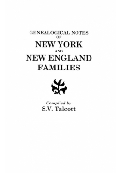 Genealogical Notes of New York and New England Families