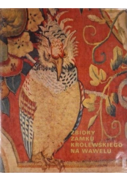 Zbiory zamku królewskiego na Wawelu