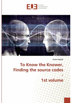 To Know the Knower, Finding the source codes - 1st volume