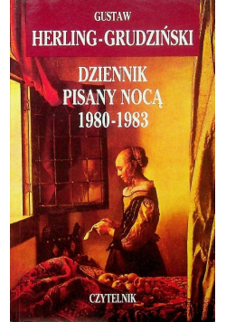 Dziennik pisany nocą 1980 - 1983