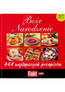 Boże Narodzenie 111 najlepszych przepisów