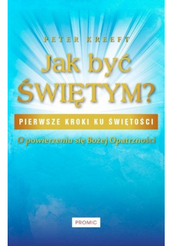 Jak być świętym