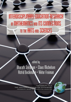 Interdisciplinary Educational Research in Mathematics and Its Connections to the Arts and Sciences (PB)