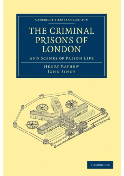 The Criminal Prisons of London