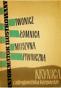 Informator ilustrowany Krynica i zdrojowiska karpackie