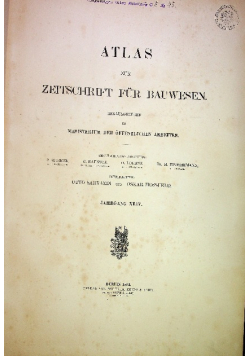 Atlas zur Zeitschrift für Bauwesen 1894r