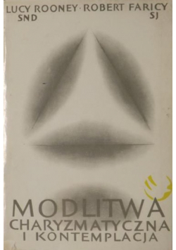 Modlitwa charyzmatyczna i kontemplacja