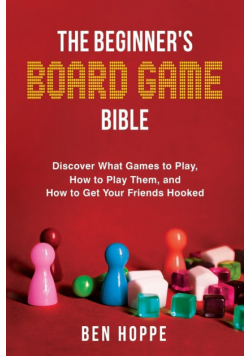 The Beginner's Board Game Bible