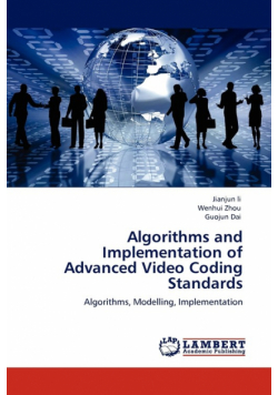 Algorithms and Implementation of Advanced Video Coding Standards