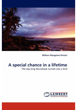 A special chance in a lifetime