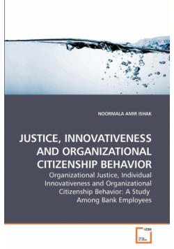 Justice, Innovativeness And Organizational Citizenship Behavior