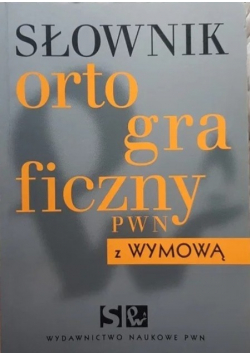 Słownik ortograficzny PWN z wymową