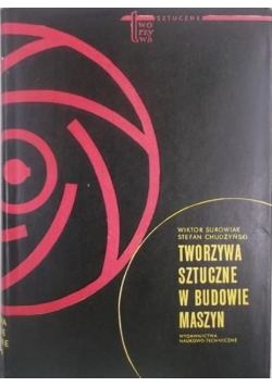 Tworzywa sztuczne w budowie maszyn